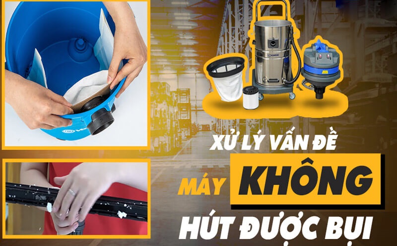 Cách khắc phục lỗi máy hút bụi không hút được