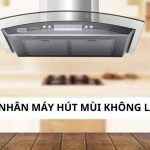 Cách sửa máy hút mùi không lên nguồn tại nhà