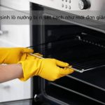 Cách xử lý lò nướng bị rỉ sét như mới