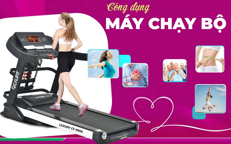 Công dụng của máy chạy bộ