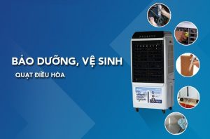 Hướng dẫn vệ sinh bảo dưỡng quạt điều hòa đúng cách