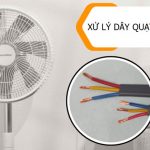 Hướng dẫn xử lí khi dây quạt điện bị đứt