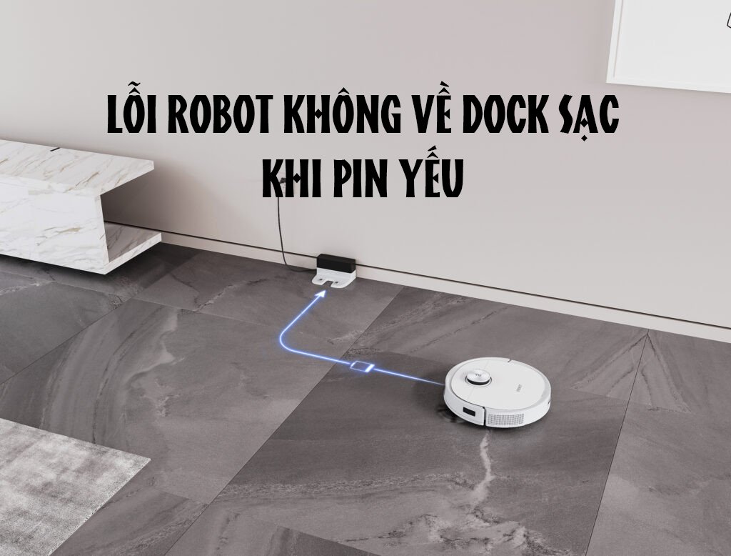 Một số lỗi thường gặp ở robot hút bụi