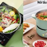 Nên dùng nồi lẩu điện hay bếp từ