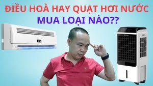 Nên mua quạt hơi nước hay điều hòa