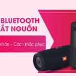 Tại sao loa Bluetooth tự tắt nguồn