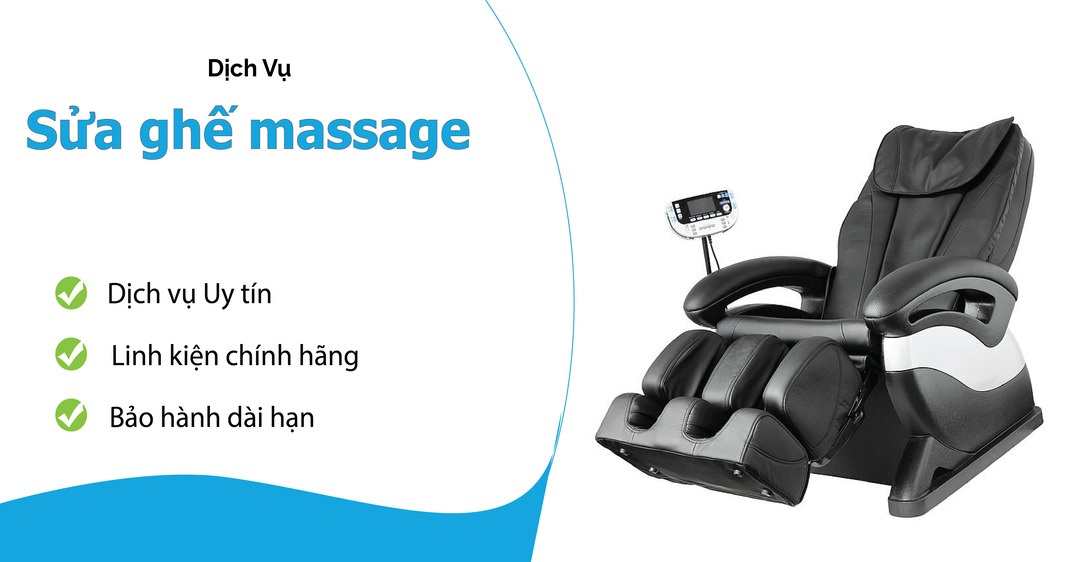 Dịch vụ sửa ghế massage tại nhà